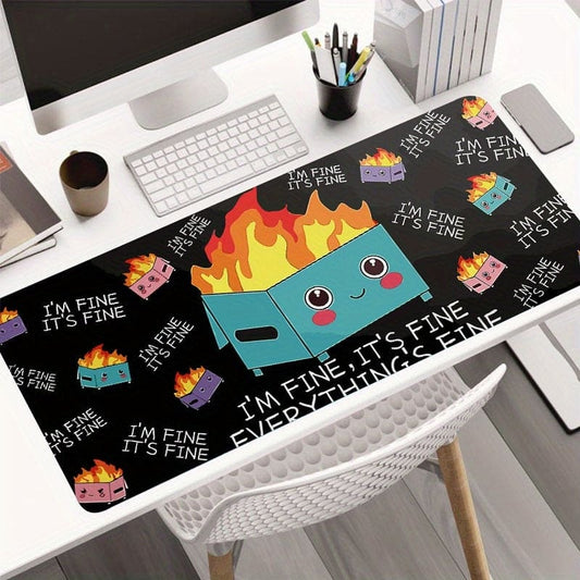 "Everything's Fine" Mouse Mat